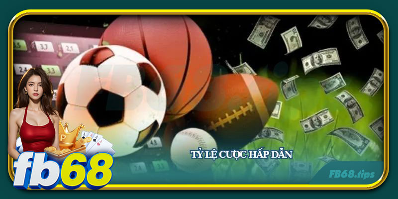 Mức Odds cực kỳ cạnh tranh giúp bet thủ có cơ hội giành thắng đậm