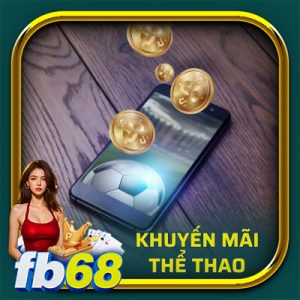 khuyến mãi thể thao fb68 - ảnh đại diện