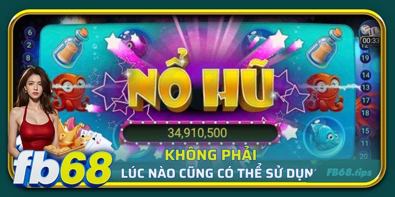 Không phải lúc nào cũng có thể sử dụng công cụ
