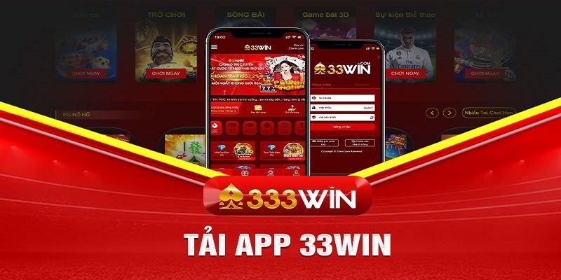Ứng dụng 33Win chính thống tuyệt đối an toàn và bảo mật